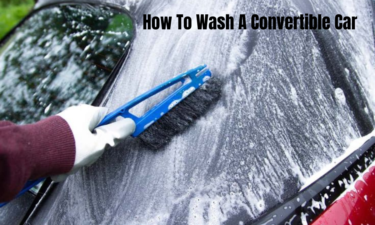 How To Wash A Convertible Car